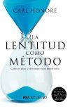 La lentitud como m&eacute;tido (bolsillo)
