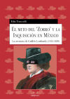 La leyenda del ""Zorro"" y la Inquisición en México