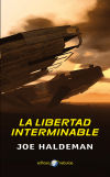 La libertad interminable