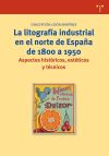 La litografía industrial en el norte de España de 1800 a 1950