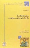 La liturgia, celebración de la fe