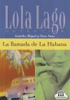 La llamada de La Habana. Serie Lola Lago. Libro + CD