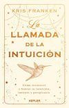 La llamada de la intuici&oacute;n