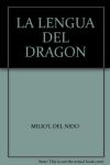 La llengual cuelebre/La lengua del dragon/The Tongue of the Dragon