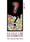 La l&oacute;gica de lo evidente