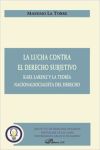 La lucha contra el derecho subjetivo