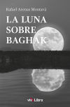 La luna sobre Baghak