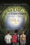 La luz de la esperanza: Saga Blanco y Negro