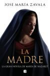 La Madre De Jos&eacute; Mar&iacute;a Zavala