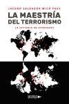 La maestr&iacute;a del terrorismo