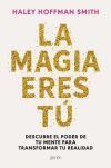 La magia eres t&uacute;