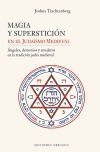 La magia y superstici&oacute;n en el juda&iacute;smo medieval