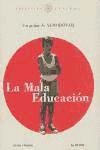 La mala educación