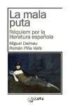 La mala puta. Réquiem por la literatura española