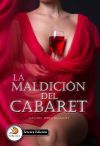 La maldici&oacute;n del cabaret