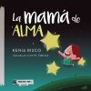 La mam&aacute; de Alma