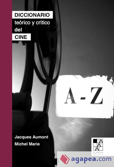 Diccionario teórico y crítico del cine A-Z