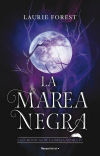 La Marea Negra (las Crónicas De La Bruja Negra 4) De Fernández, Laura; Forest, Laurie