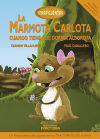 La Marmota Carlota Cuando Tiene Que Dormir Alborota