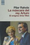 La mascara del rey arturo