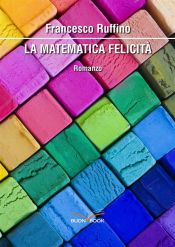 Portada de La matematica felicità (Ebook)
