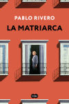 La Matriarca De Pablo Rivero