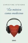La medicina de la música