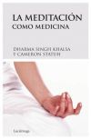 La meditaci&oacute;n como medicina