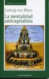 La mentalidad anticapitalista