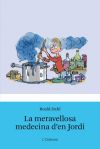 La meravellosa medecina d'en Jordi