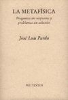 La metafísica. Preguntas sin respuesta y problemas sin solución