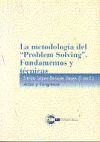 La metodología del problema solving"" fundamentos y técnicas""