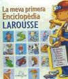 La meva primera Enciclopèdia Larousse