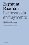La meva vida en fragments