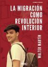 La migraci&oacute;n como revoluci&oacute;n interior