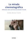 La mirada cinematogr&aacute;fica