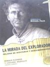 La mirada del explorador