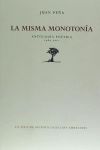 La misma monotonía