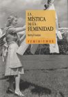 La Mística De La Feminidad De Betty Friedan