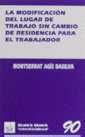 La modificación del lugar de trabajo sin cambio de residencia para el trabajador