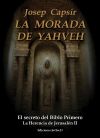 La morada de Yahveh