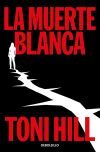 La muerte blanca (Trilog&iacute;a del verdugo 3)