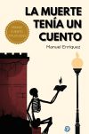La muerte ten&iacute;a un cuento