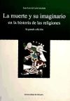 La muerte y su imaginario en la historia de las religiones (2ª edic.)