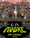 La mugre: Libro primero de la historia de los estafadores de la Ciudad Pantano