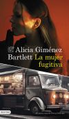 La Mujer Fugitiva De Alicia Giménez Bartlett