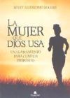 La mujer que Dios usa