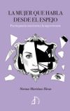 La mujer que habla desde el espejo: POES&Iacute;A PARA LA CONCIENCIA Y LA SUPERVIVENCIA