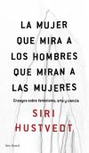 La mujer que mira a los hombres que miran a las mujeres