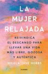 La mujer relajada